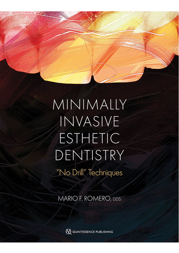 Minimally Invasive Esthetic Dentistry "No Drill" Techniques