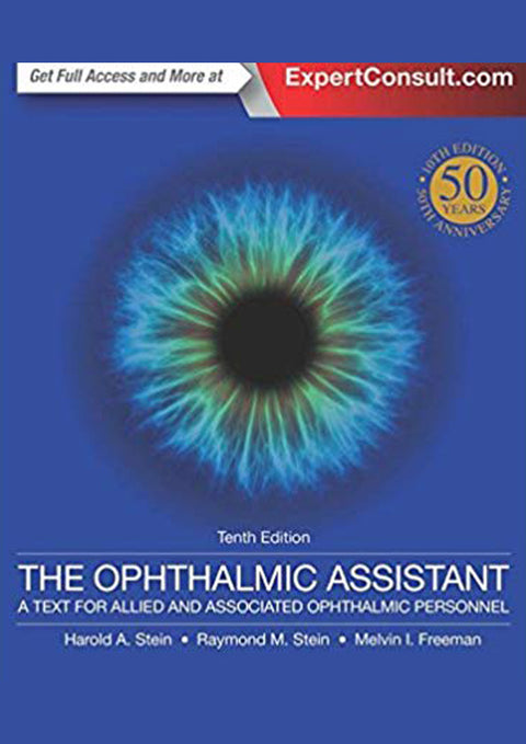 The Ophthalmic Assistant: A Text for Allied and Associated Ophthalmic Personnel