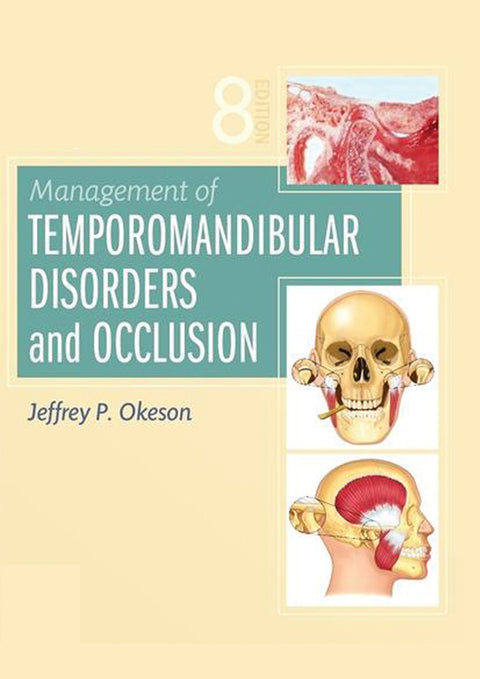 Management of Temporomandibular Disorders and Occlusion