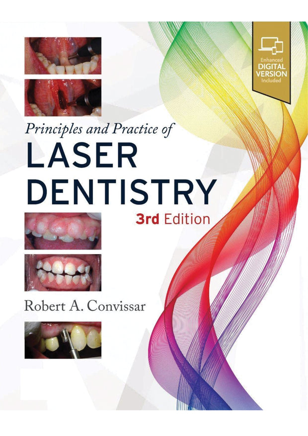 Principles and Practice of Laser Dentistry