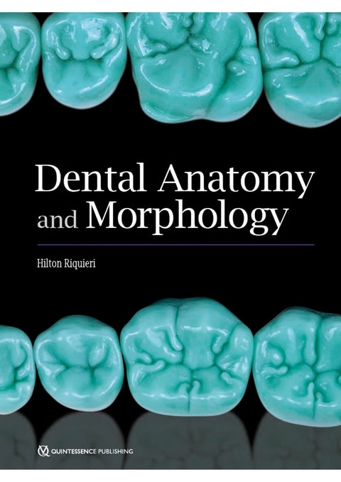 Dental Anatomy and Morphology