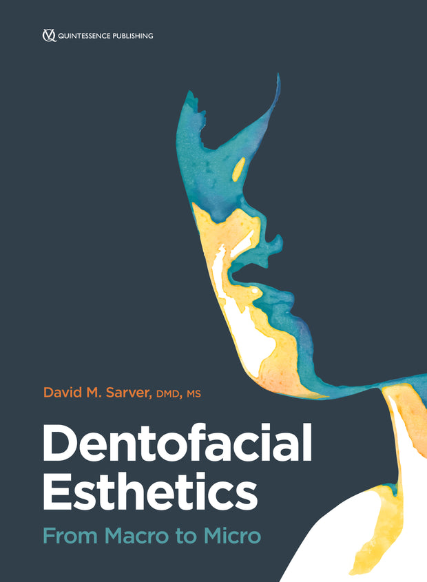 Dentofacial Esthetics: From Macro to Micro