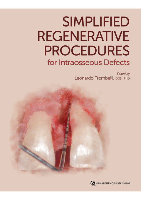 Simplified Regenerative Procedures for Intraosseous Defects